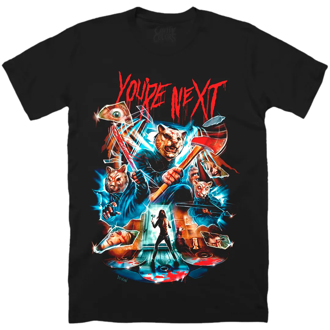 YOU'RE NEXT - T-SHIRT